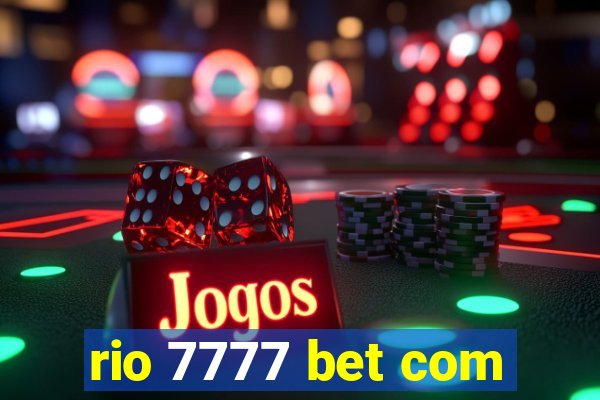 rio 7777 bet com